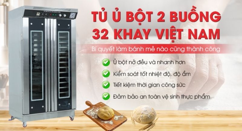 Tủ ủ bột 2 buồng 32 khay